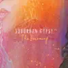 Jill Colucci & Poranguí - Suburban Gypsy: The Becoming